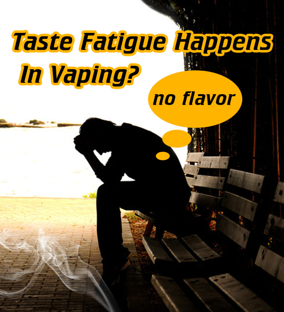 taste fatigue;vaping;olfactory fatigue